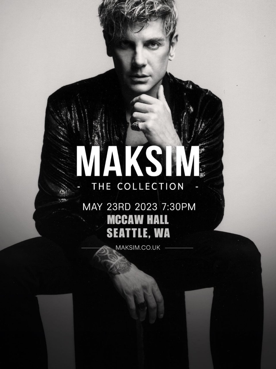 马克西姆西雅图演奏会 Maksim The Collection Us & Canada Tour 2023 Tickets May 23, 2023 Seattle, WA | Ticketmaster