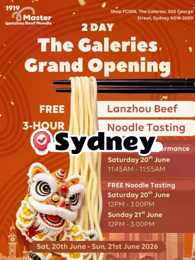 6月20/21日🇦🇺悉尼免费兰州牛肉面🍜