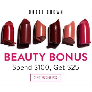 When You Spend $100 @ Bobbi Brown Cosmetics