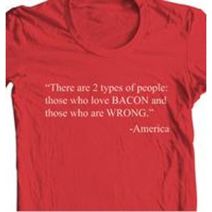 "... those who love BACON ..." T恤衫
