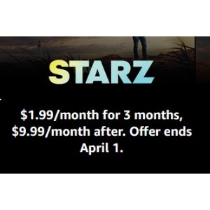 仅需$1.99/月Amazon Prime会员专享, 3个月 STARZ 视频流媒体订阅服务