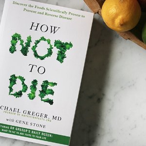 How Not to Die 被誉为“食疗盛典”的畅销书（Kindle版本）