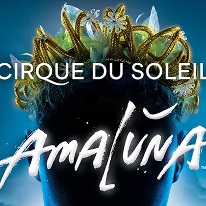 Cirque du Soleil Presents "Amaluna" (January 23–February 16)