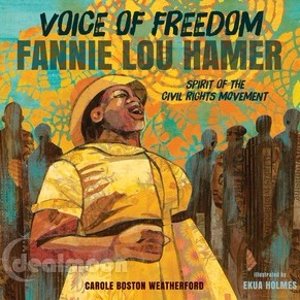凯迪克大奖童书：Fannie Lou Hamer的黑人民权运动精神