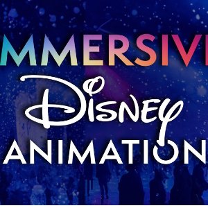 Immersive Disney Animation 迪士尼动画沉浸展览