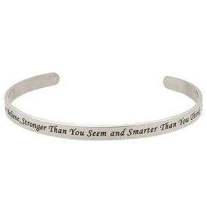 Sterling Silver Cuff Bracelet with Inspirational Message, "You are braver than you believe, stronger than you seem and smarter than you think." 7"