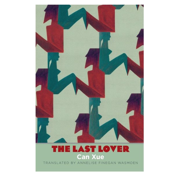 The Last Lover (The Margellos World Republic of Letters)