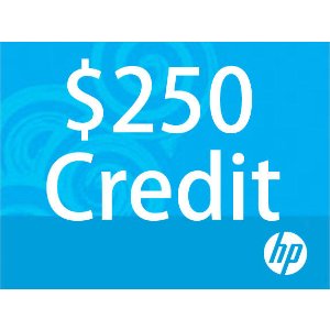 $200 for $250 Towards HP.com