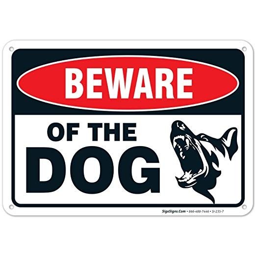Beware of Dog Sign Made with 0.40 Aluminum. Dog Warning Sign is; 10 X 7 Inches, Weather & Rust Resistant, Fade Resistant, UV Protected, Easy to Mount, and Made in USA.