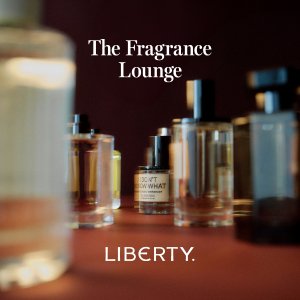 罕见8.5折！£131收无花果香天花板Liberty Fragrance Lounge 香水酒廊开幕！尊贵体验高级沙龙香