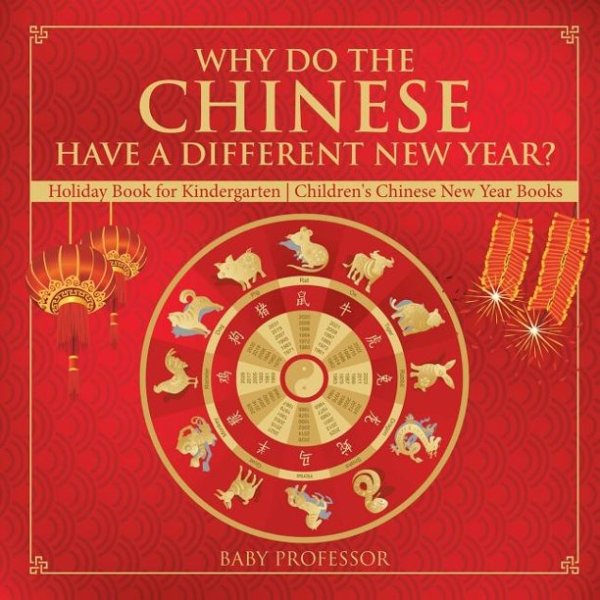 童书 Why Do The Chinese Have A Different New Year? 