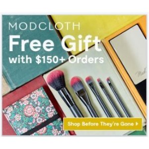 with Any Order of $150 @ Modcloth
