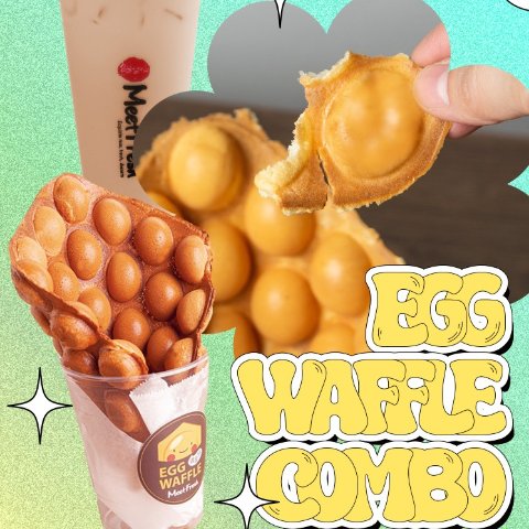 Egg Waffle Combo $11.5Meetfresh $1 Winter Melon Lemon Tea