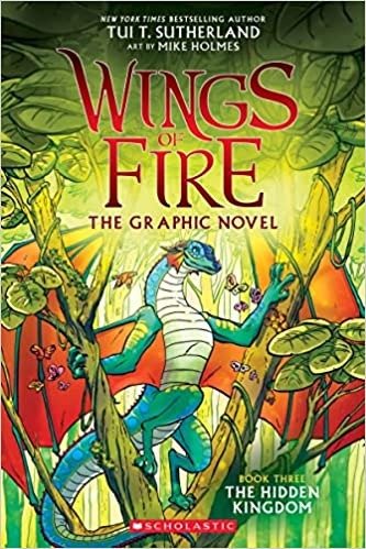 童书: The Hidden Kingdom (Wings of Fire Graphic Novel #3)