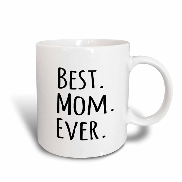 Best Mom Ever Ceramic Mug, 11-ounce