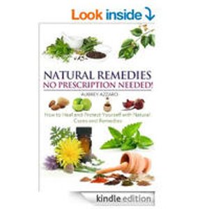 Natural Remedies: No Prescription Needed Kindle eBook