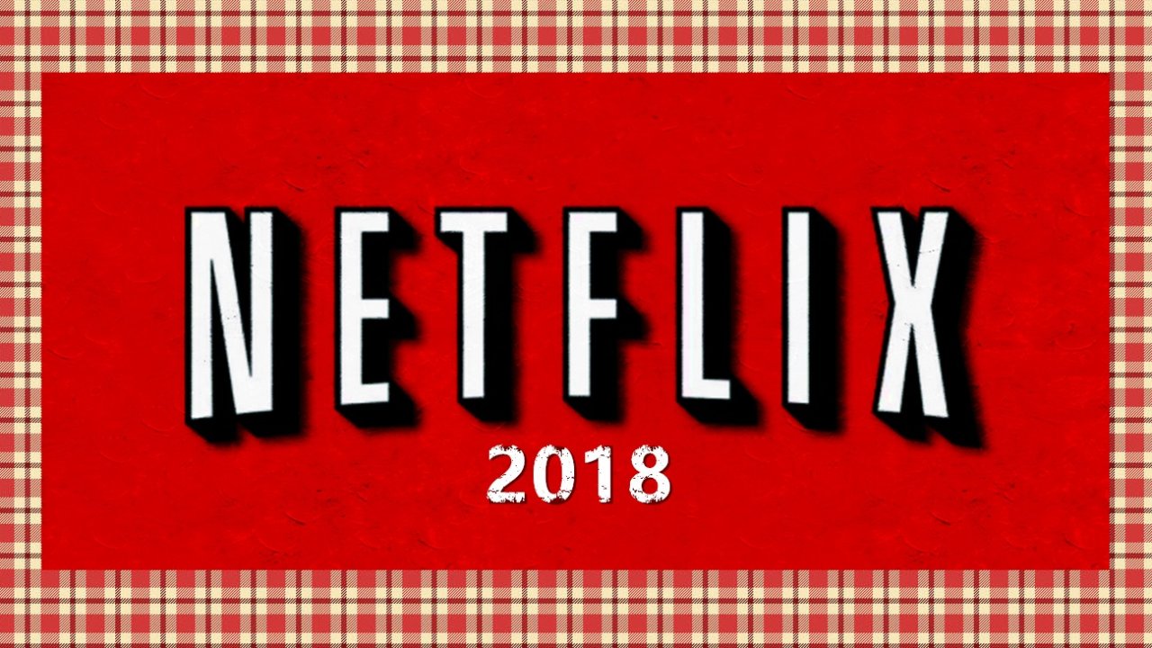 Netflix出品 | 2018值得看的剧都在这里了！