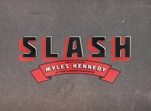 Slash Feat. Myles Kennedy