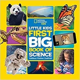 National Geographic Little Kids First Big Book of Science (National Geographic Kids)