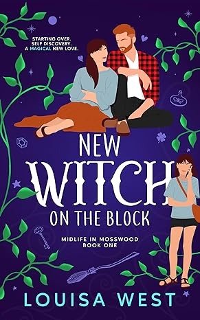 New Witch on the Block: A Paranormal Women's Fiction Novel (Midlife in Mosswood Book 1)