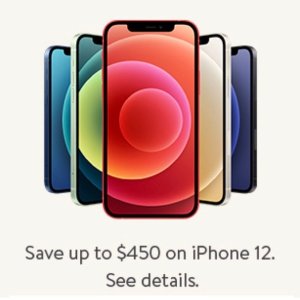 iPhone 12 / 12 Pro Savings Offer @ Walmart