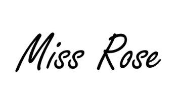 Miss Rose