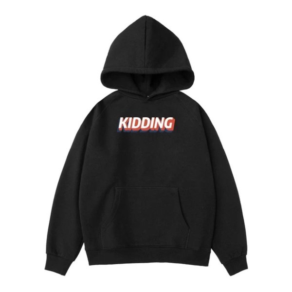 Kidding Pullover Hoodie (Clearance)