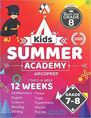Kids Summer Academy by ArgoPrep - Grades 7-8: 12 Weeks of Math, Reading, Science, Logic, Fitness and Yoga | Online Access Included | Prevent Summer Learning Loss