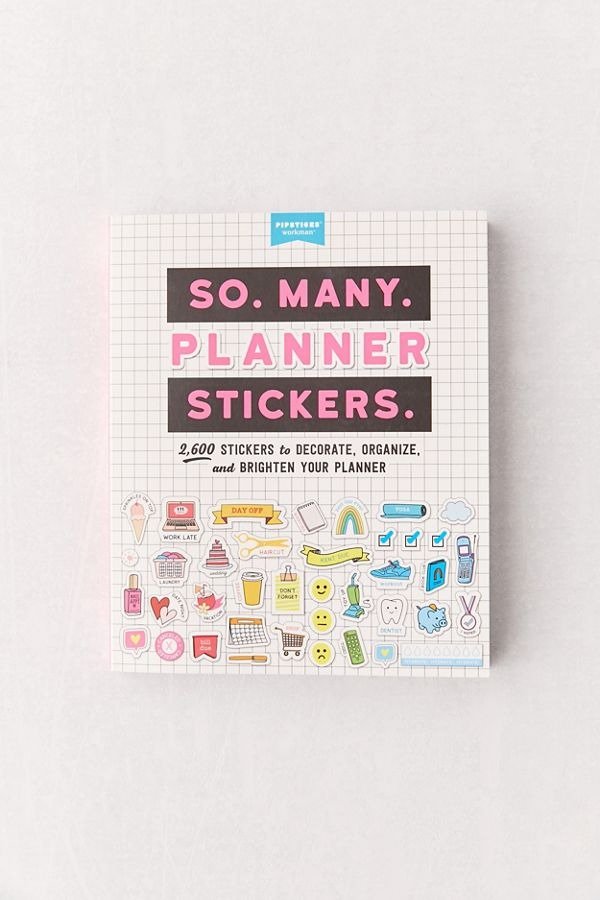 So. Many. Planner Stickers.: 2,600 Stickers to Decorate, Organize, and Brighten Your Planner By Pipsticks®+Workman®