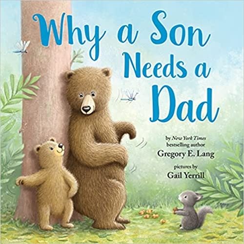 Why a Son Needs a Dad 童书