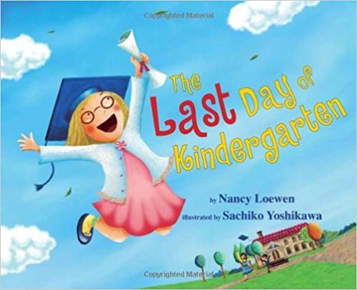 童书 The Last Day of Kindergarten