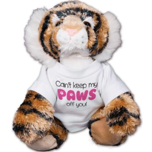 Can't Keep My Paws Off You Tiger Plush