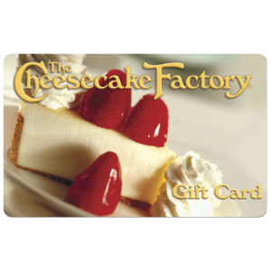 with every $25 giftcard order @ Cheesecake Factory