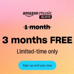 前三个月免费听歌🎵Amazon Music 新用户福利！