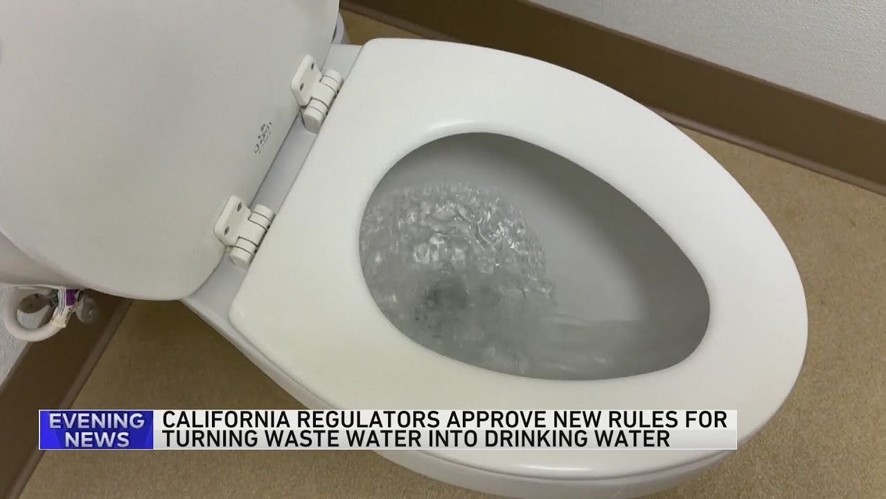 “粪水”变水管饮用水, 让3900万加州人受惠? 新规已批准，你能接受吗？