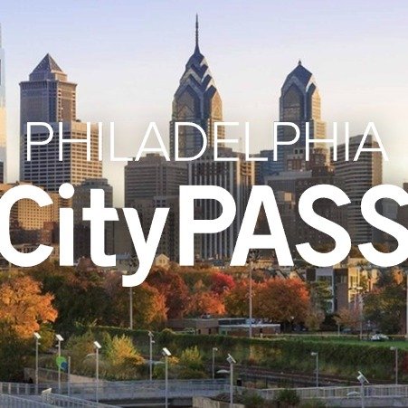 Philadelphia CityPASS
