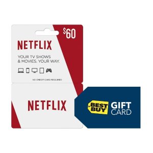 “Netflix and Chill”，Netflix 礼卡 （$60面额）+ $5 Best Buy礼卡