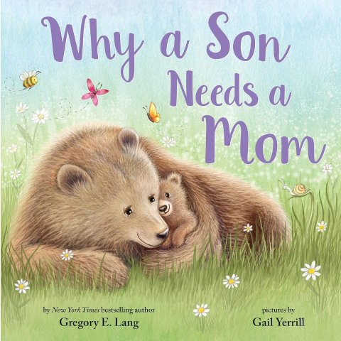 Why a Son Needs a Mom 幼儿绘本，适合母亲节亲子共读