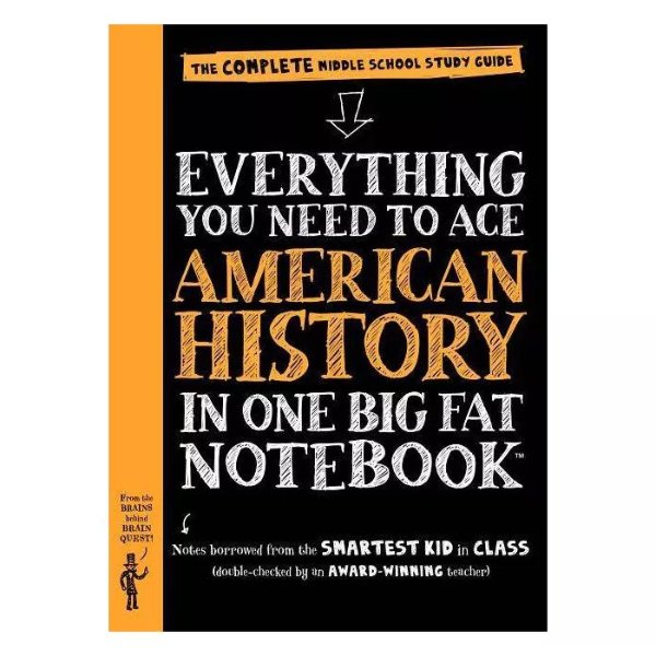 Everything You Need to Ace American History in One Big Fat Notebook : The Complete Middle School Study