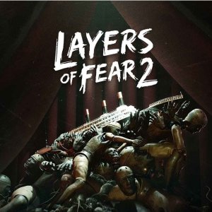 Layers of Fear 2 + Costume Quest 2