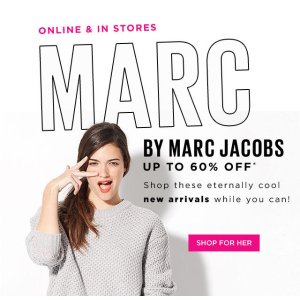 MARC BY MARC JACOBS New Arrivals @  Saks Off 5th