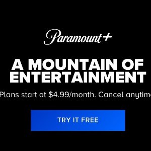 Free1-Month Paramount+ Streaming Service Trial