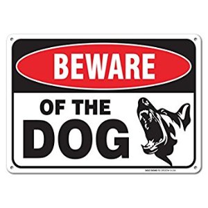 Beware Of Dog Sign By SigoSigns- Large 7 x 10 Inch Aluminum Warning Dog Sign