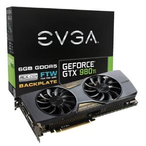 EVGA GeForce GTX 980 Ti 6GB FTW 显卡