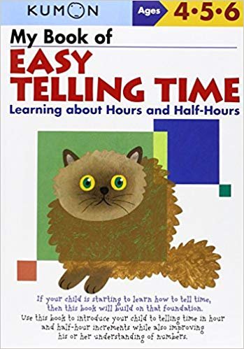 My Book of Easy Telling Time: Learning about Hours and Half-Hours