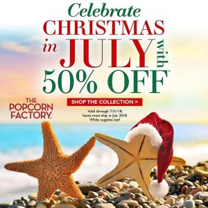 50% offThe Popcorn Factory Christmas in July Celebration