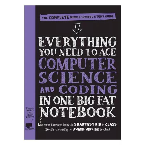 Everything You Need to Ace Computer Science and Coding in One Big Fat Notebook - (Big Fat Notebooks)
