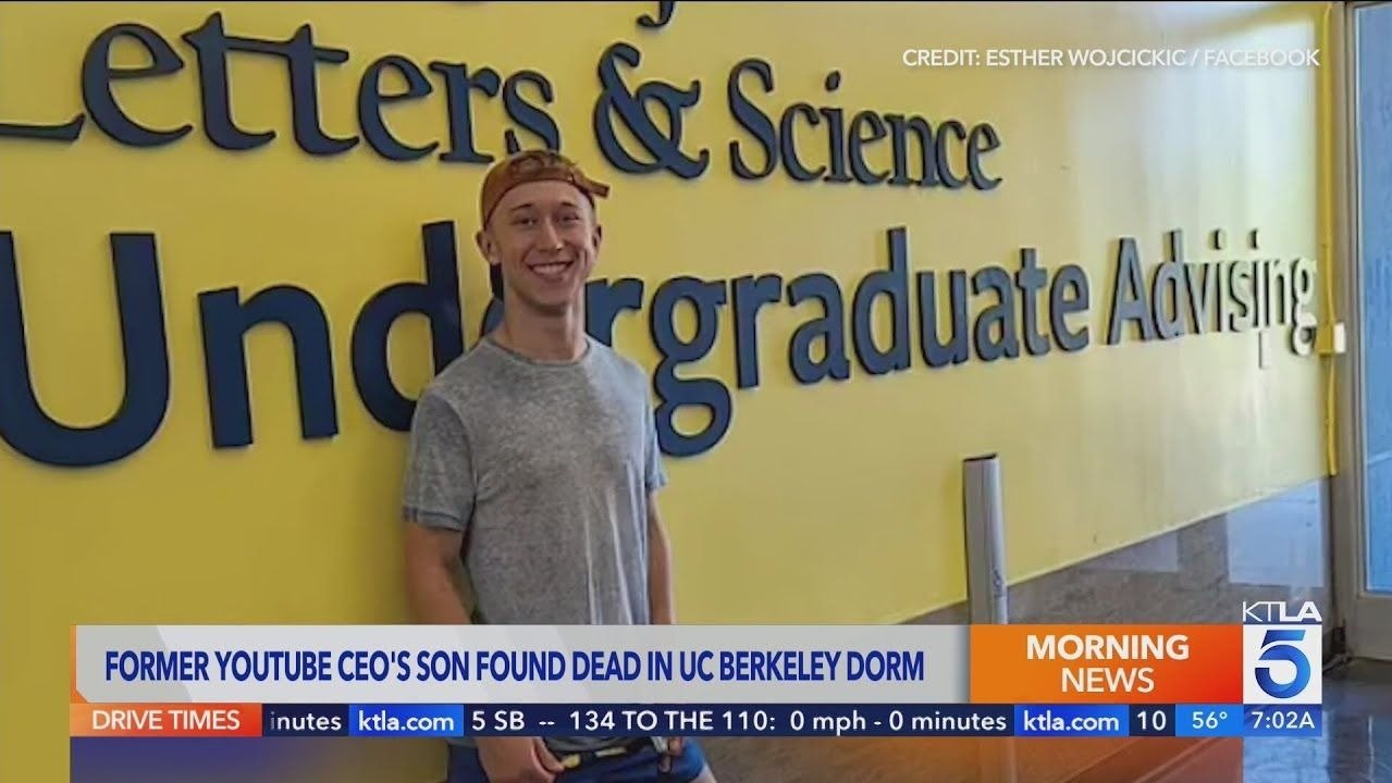 前Youtube CEO儿子被发现死于加州大学伯克利分校宿舍