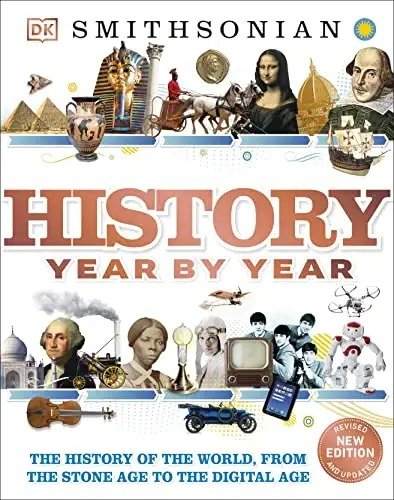 History Year by Year: The History of the World