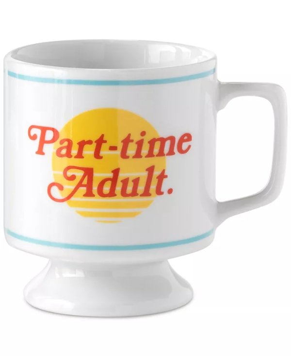 Part-Time Adult Ceramic Mug
